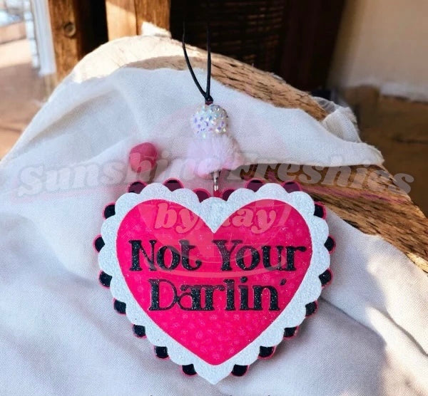 Not Your Darlin'