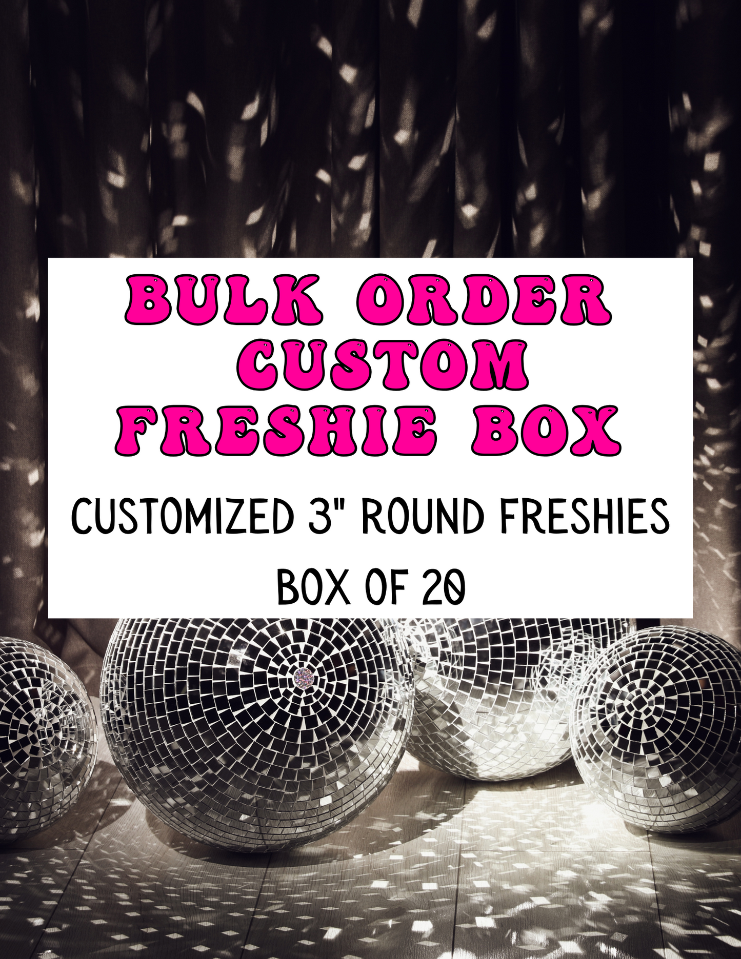Bulk Order Custom Freshie- Box of 20