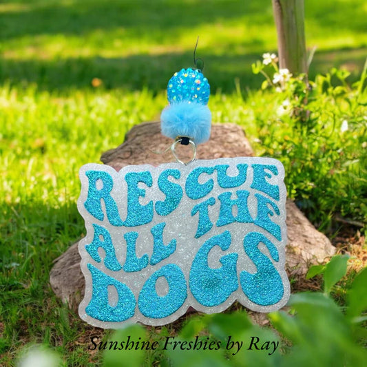 Rescue All The Dogs Freshie