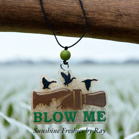 Duck Call 'Blow Me' Freshie